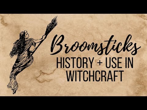 Broomsticks - History and Use in Witchcraft║Witchcraft 101