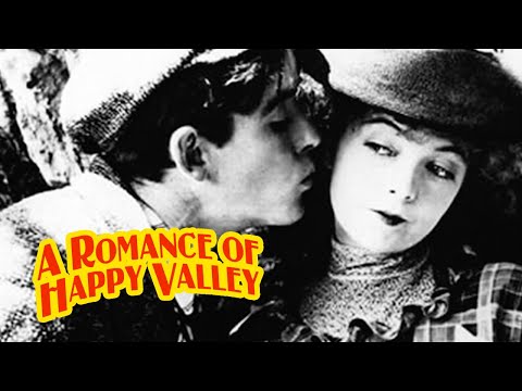A Romance of Happy Valley (1919) Drama, Romance Silent Film