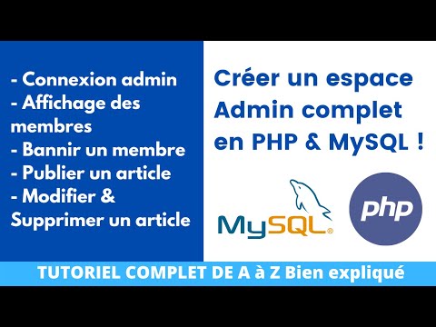 TUTO PHP - Créer Un Espace d'Administration complet de A à Z en PHP & MySQL