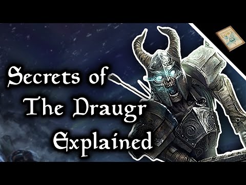 The Secrets of Skyrim's Draugr Explained - The Elder Scrolls Lore