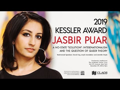 Kessler Lecture 2019 Jasbir Puar