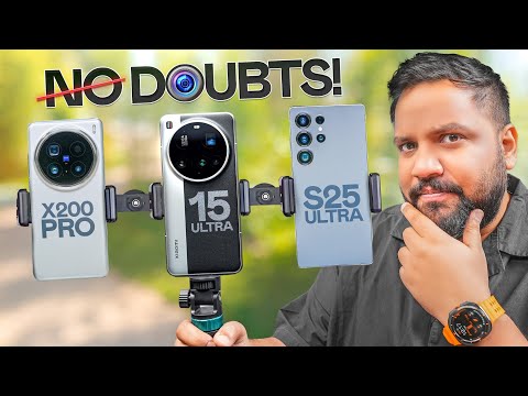 Xiaomi 15 Ultra vs vivo X200 Pro vs Galaxy S25 Ultra - Best Camera Phone Award Goes To…
