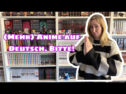 (Mehr) ANIME auf Deutsch - Bitte!