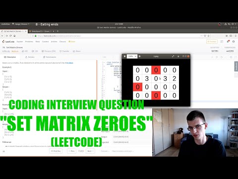 Coding Interview Question - Set Matrix Zeroes (LeetCode)