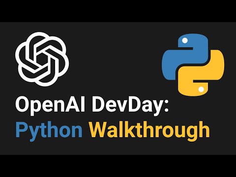 Using NEW OpenAI API Features with Python: Walkthrough with Code Examples