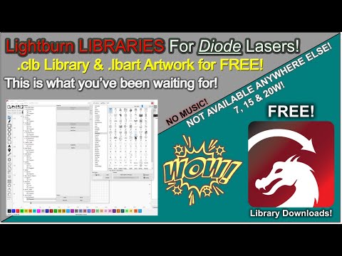 💡 Lightburn Libraries for Hobby Lasers! Learn how to make your own Libraries!