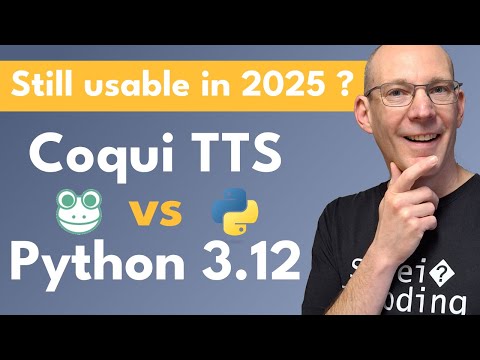 Coqui TTS - Still usable in 2025?