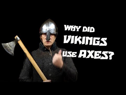 Did VIKINGS use AXES and WHY?