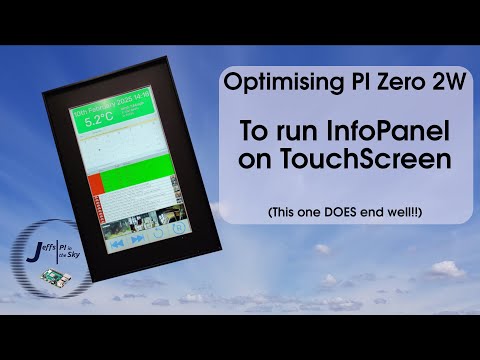 OPTIMISE PI Zero 2W to run YOUR TOUCHSCREEN INFOPANEL!!!