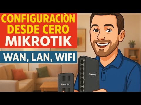 Mikrotik Setup From Scratch: WAN, LAN, WiFi AX, Security and VPN
