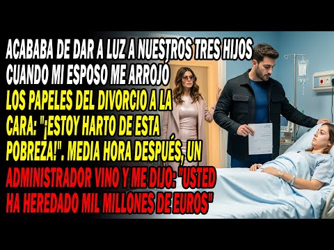 Tras Tener Trillizos👶 Mi Marido Me Deja Por Su Amante Rica🤑 Media Hora Después, Heredé Mil Millones💰