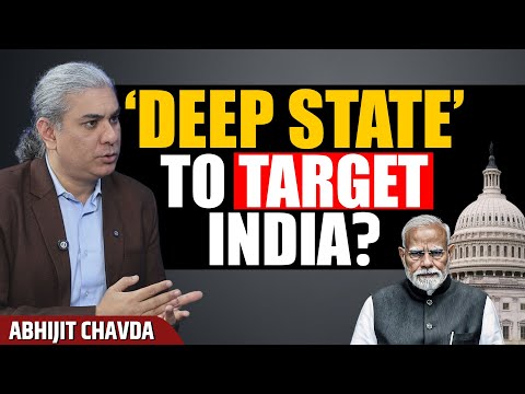 How the Deep State Works and Topples Governments | Abhijit Chavda Explains