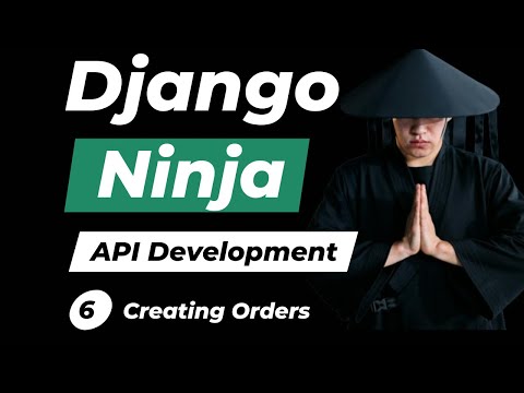 Django Ninja Tutorial #6 | How To Send Orders | Ecommerce REST API