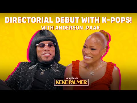 Anderson .Paak: Comedy, Youtube, and Making ‘K-Pops!’ with His Son | Baby, This Is Keke Palmer
