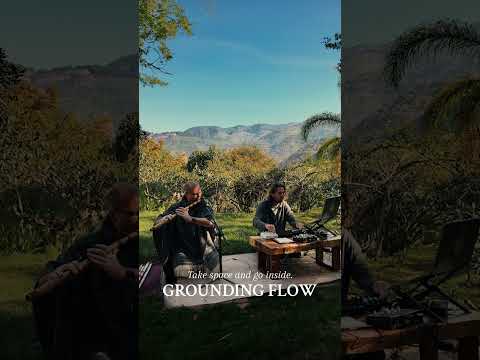 Grounding Flow (1hr) - Organic Downtempo Nature Improvisation w/ Mose & Praful