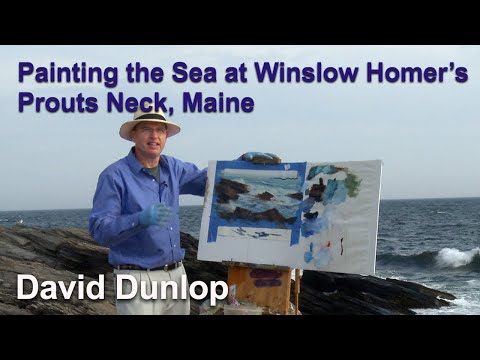 David Dunlop - Painting the Sea at Winslow Homer's Prouts Neck, Maine - #206