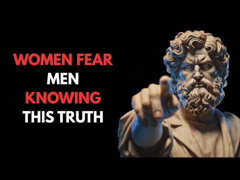 Once Men Know THIS, All Women Are FINISHED Psychology Explained | Stoic