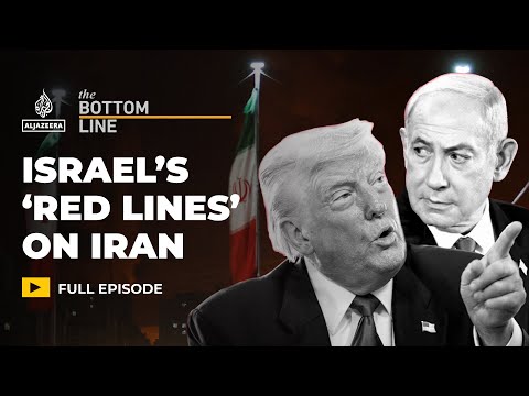 Will Trump adopt Israel’s ‘red lines’ on Iran? | The Bottom Line