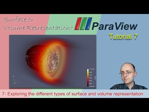 [ Paraview Tutorial 7 ]  Exploring the different types of surface and volume representation