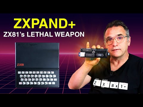 ZXPAND+ 🔥​ ZX81's lethal weapon