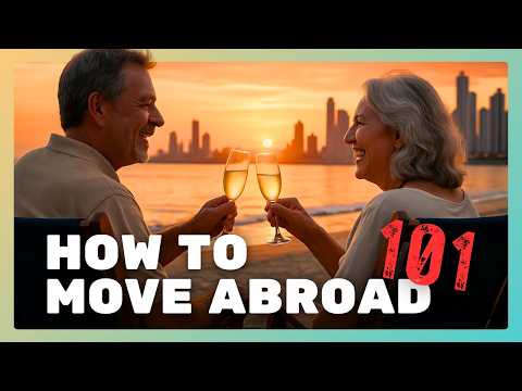 Retire Abroad in 2025: Don’t Skip These 5 Steps