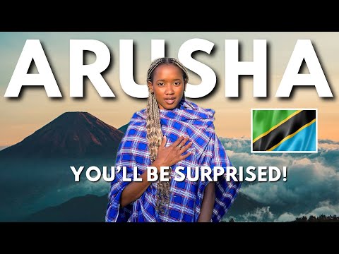 What No One Told You About ARUSHA, Tanzania!