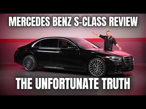 The Mercedes Benz S-Class | Here's the Unfortunate Truth