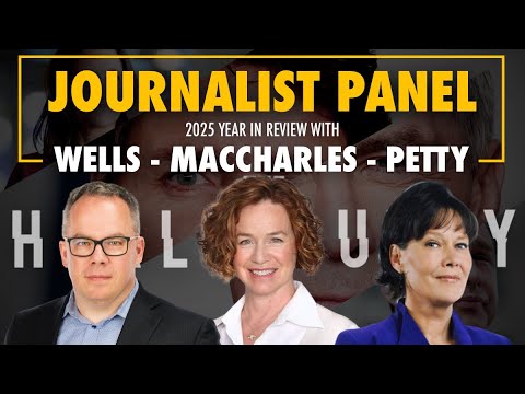 Journalists Panel 2025 Year in Review with Wells, MacCharles, and Petty | The Herle Burly