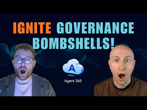 Microsoft Ignite 2025 Power Platform & Governance Bombshells!