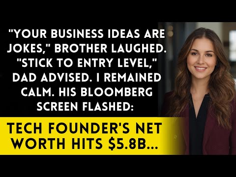 Family "Dismissed" My $800K Business Plan - Then Bloomberg Terminal Showed My Net Worth