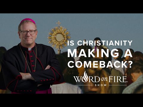 Is Christianity Making a Comeback?