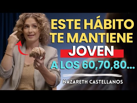 Los ÚNICOS 6 Hábitos que REVIERTEN el Envejecimiento Después de Los 60 - Nazareth Castellanos