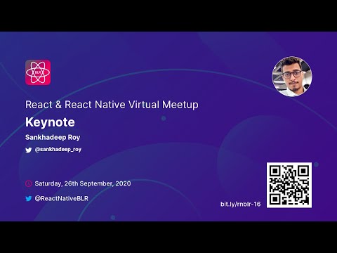 Keynote - Sankhadeep Roy | React & React Native Remote Meetup
