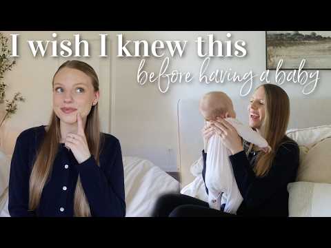 What I wish I knew before having a baby! birth, postpartum, & baby!