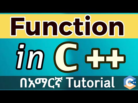 C++ Functions Explained in Amharic 🧠 | Simple Examples for Beginners (2025) @EyuTechTips