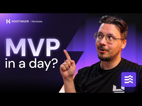 🔴 MVP in a Day: Build Your First Idea with Hostinger Horizons