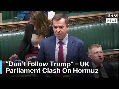 UK Lawmaker Slams Trump Bullying UK Over Strait of Hormuz Iran War Response | AC1F