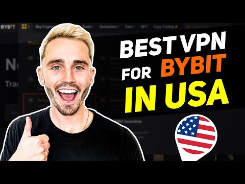 Best VPN for Bybit: Highly Recommended Options for USA User