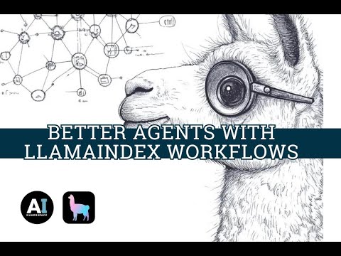 Better Agents with #llamaindex Workflows
