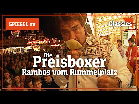 Die Preisboxer: Die Rambos vom Rummelplatz | SPIEGEL TV Classics