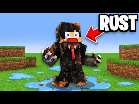 Minecraft, But Your Body Rusts!