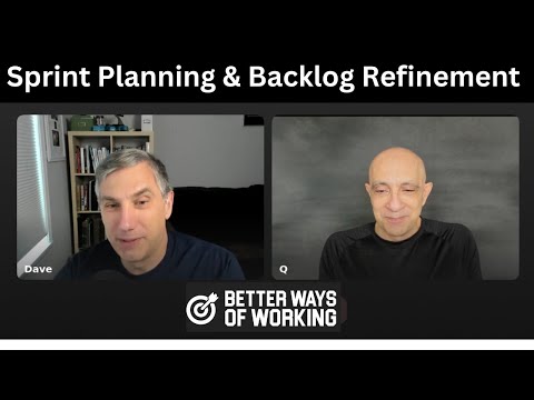 Sprint Planning & Backlog Refinement #betterwaysofworking