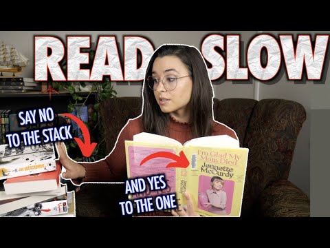 SLOW DOWN | The Mental Benefits of Reading Slowly