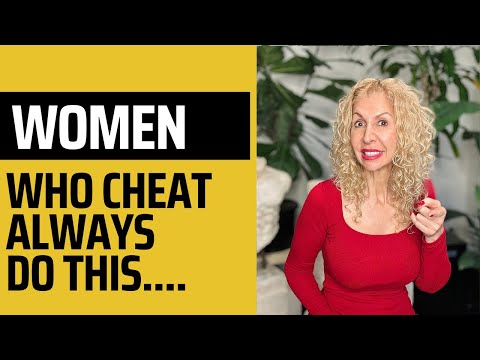 A Woman Who Cheats ALWAYS Leaves These Signs | Female Psychology Men MUST Know