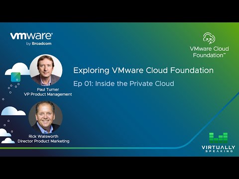 Exploring VMware Cloud Foundation: Inside the Private Cloud