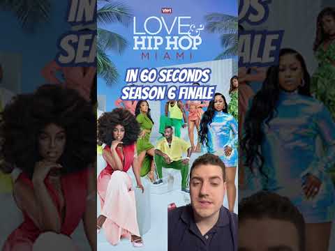 Love & Hip Hop Miami in 60 Seconds: Season 6 FINALE #loveandhiphop #loveandhiphopmiami #lhhmiami