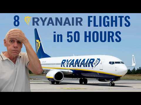 HOW UNRELIABLE IS RYANAIR? I find out by flying 8 flights in 50 hours!