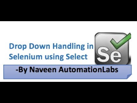 Handle Drop Down using Select class in Selenium || Classroom Training Session