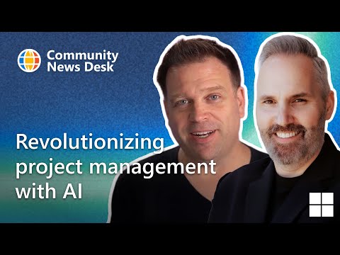 Revolutionizing project management with AI: Jeremy Chapman & Scott Van Vliet at M365 Conference