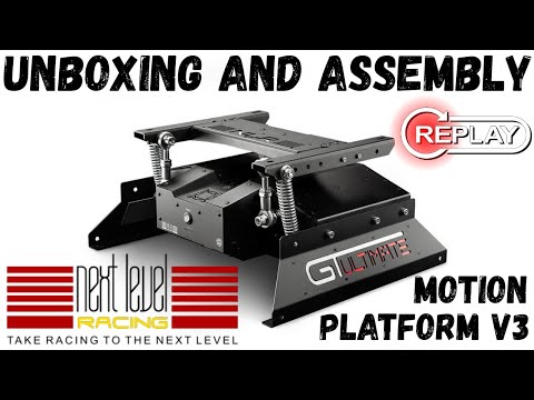 Unboxing and Assembly - Next Level Racing Motion Platform V3 (Stream Replay)